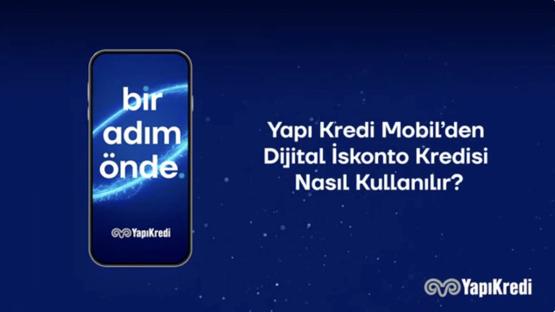 Yapı Kredi Mobil’den Dijital İskonto Kredisi Nasıl Kullanılır?
