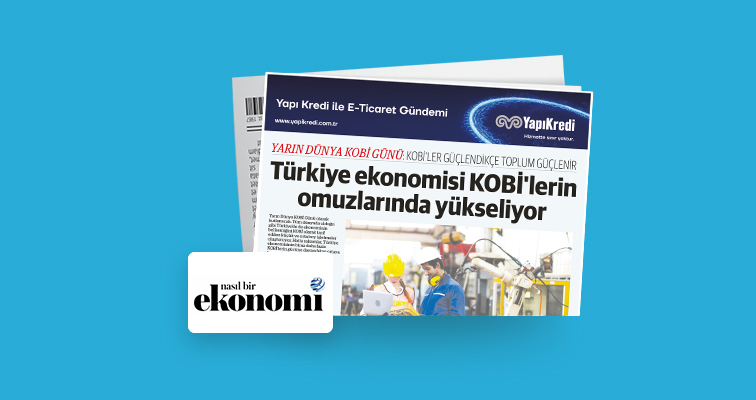 Türkiye Ekonomisi KOBİ&rsquo;lerin Omuzlarında Yükseliyor
