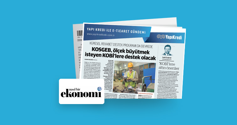 KOSGEB, ölçek büyütmek isteyen KOBİ&rsquo;lere destek olacak