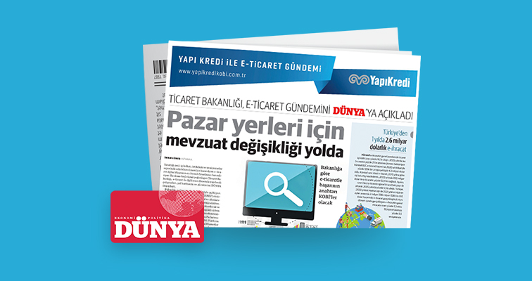 Dünya gazetesi iş birliğiyle e-ticaret gündemi – 20. Sayı