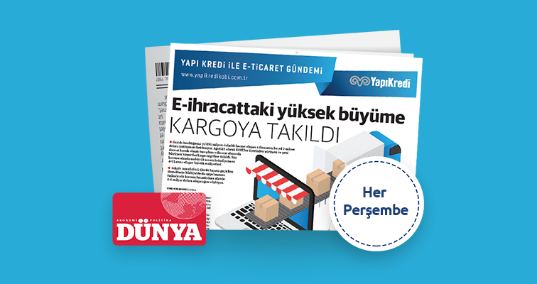 Dünya gazetesi iş birliğiyle e-ticaret gündemi – 11. Sayı