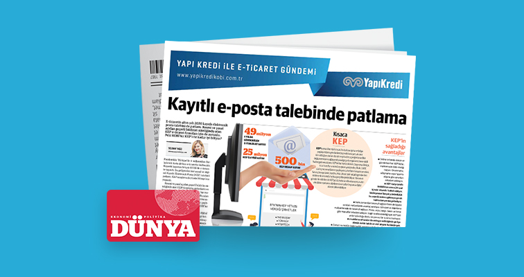 Dünya gazetesi iş birliğiyle e-ticaret gündemi – 17. Sayı
