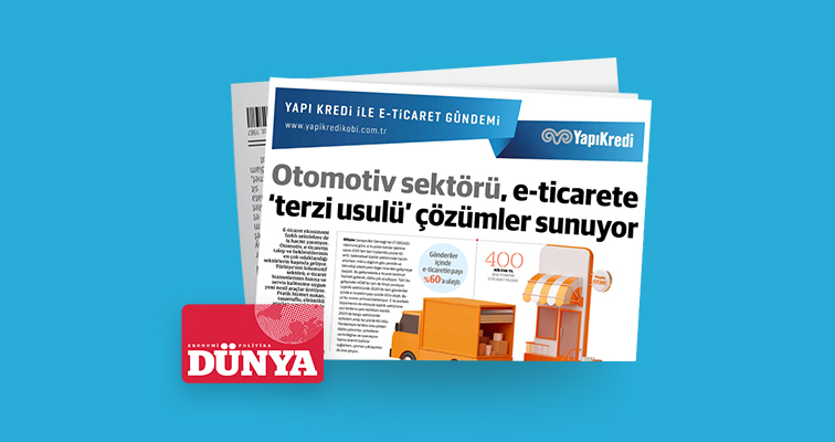 Dünya gazetesi iş birliğiyle e-ticaret gündemi – 27. Sayı